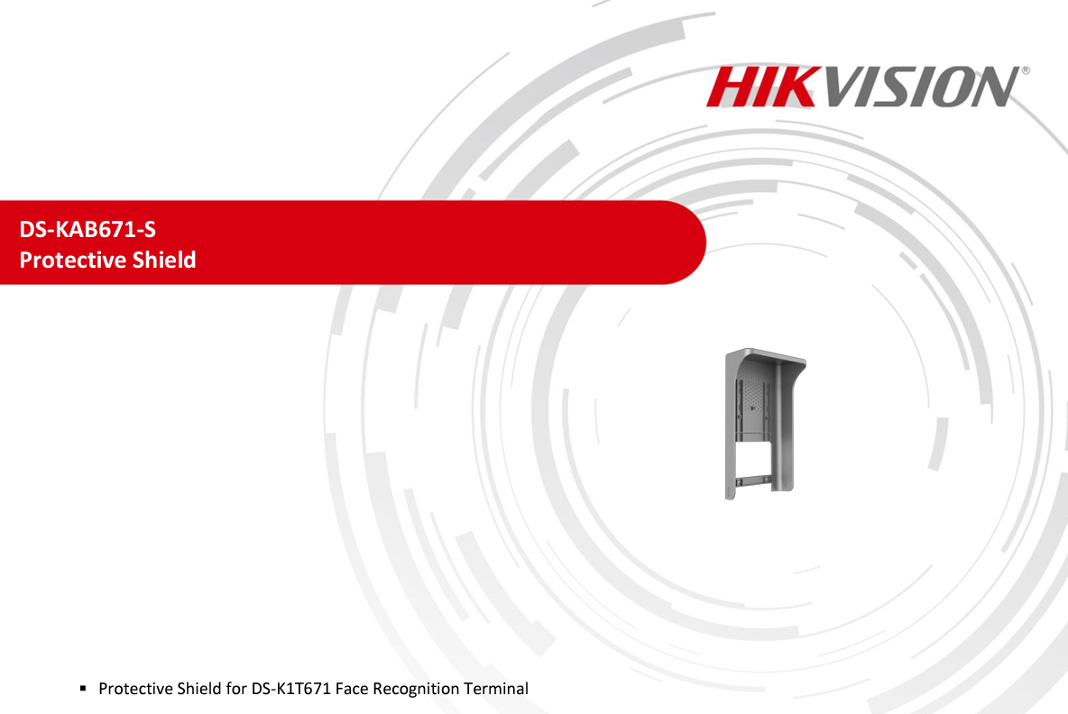 Hikvision DS-KAB671-S là phụ kiện giúp bảo vệ thiết bị nhận dạng khuôn mặt DS-K1T671 và DS-K1T671T