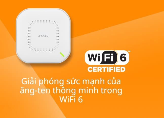 Công Nghệ Smart Antenna Nâng Cao Hiệu Suất Với WAX630S